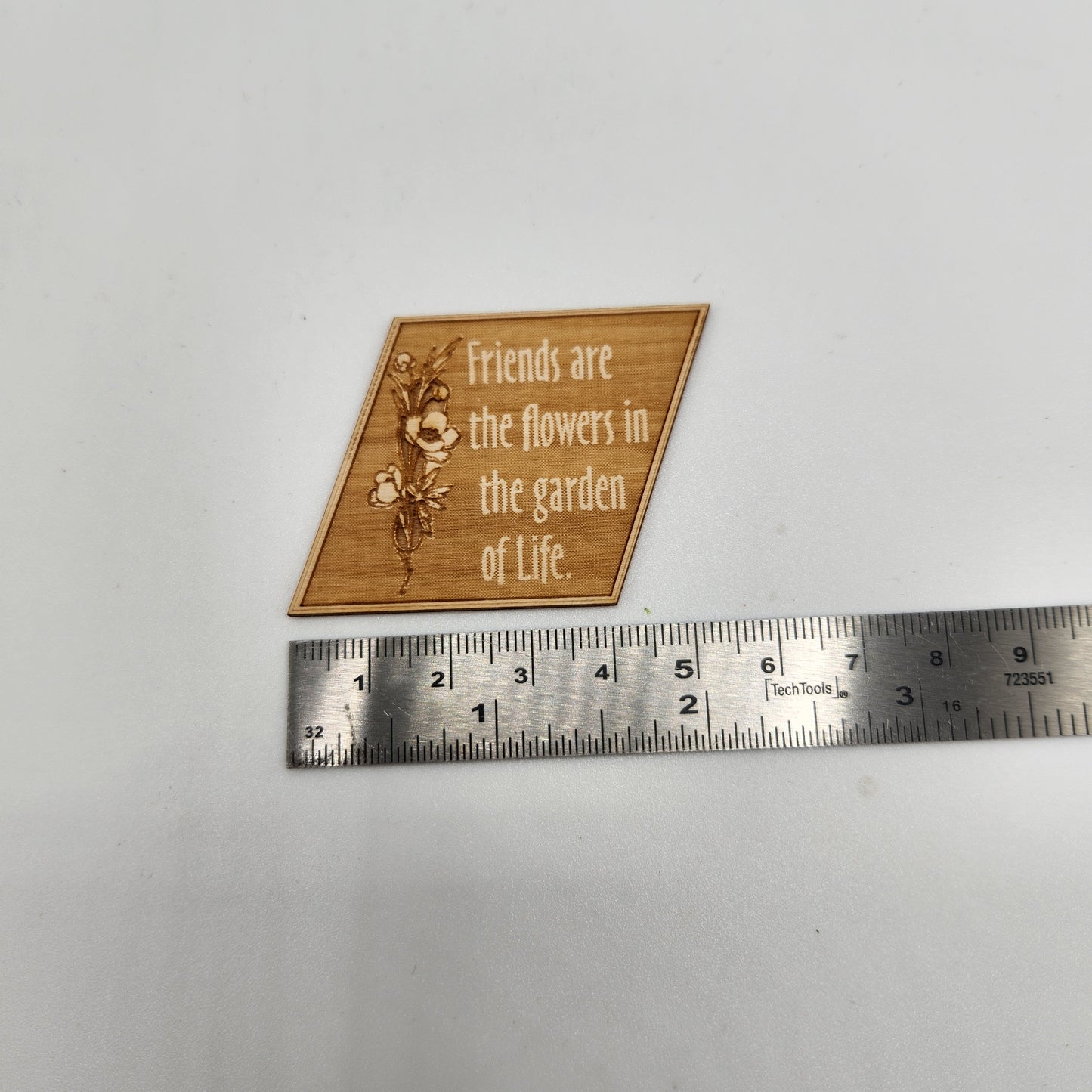 Wooden Sign - Friends are the flowers in the garden of life