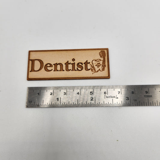 Wooden Sign - Dentist